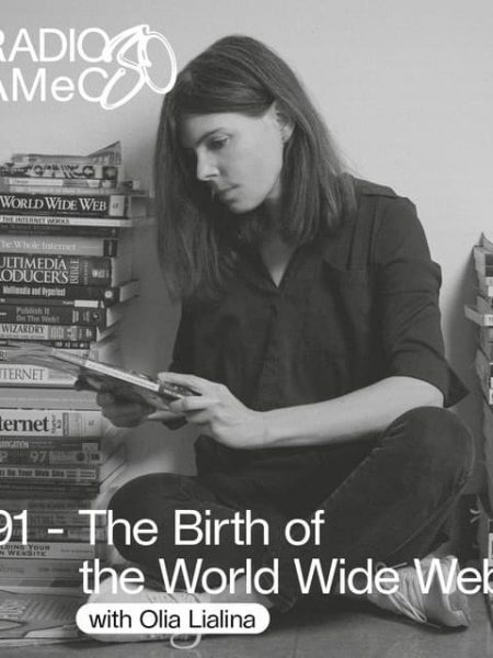 Podcast RADIO GAMeC 30 – 1991: The Birth of the World Wide Web – with Olia Lialina