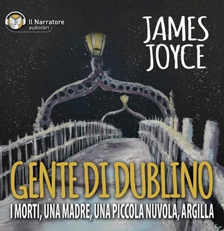 James Joyce - Gente di Dublino: I Morti - Una madre - Una piccola nuvola-Vocei Simona Zanini-Voice Recording TUMTUM Studio